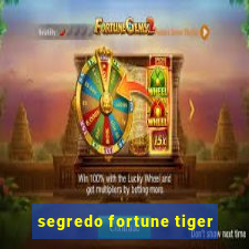 segredo fortune tiger